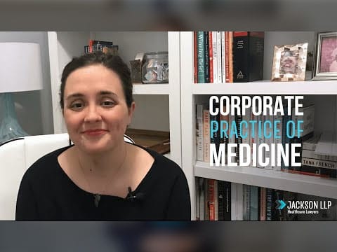 Erin Jackson and the text Corporate practice of Medicine